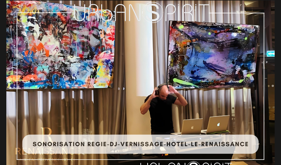 sonorisation regie-dj-vernissage-hotel-le-renaissance-aix-en-pce