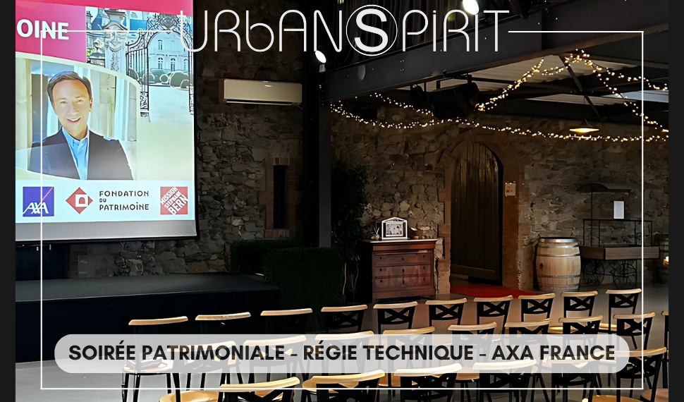 Soirée patrimoniale Axa France- régie technique